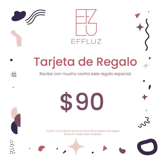 Tarjeta de Regalo Effluz Valor  90